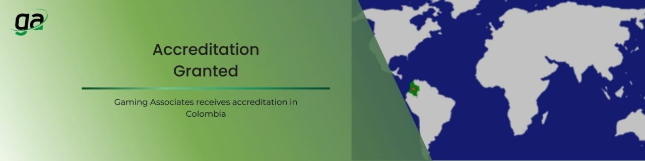 Accreditation Granted - Gaming Associates receives accreditation in Colombia