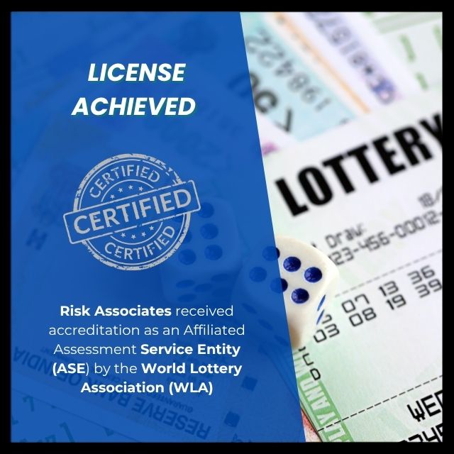 Risk Associates received accreditation as an Affiliated Assessment Service Entity (ASE) by the World Lottery Association (WLA)
