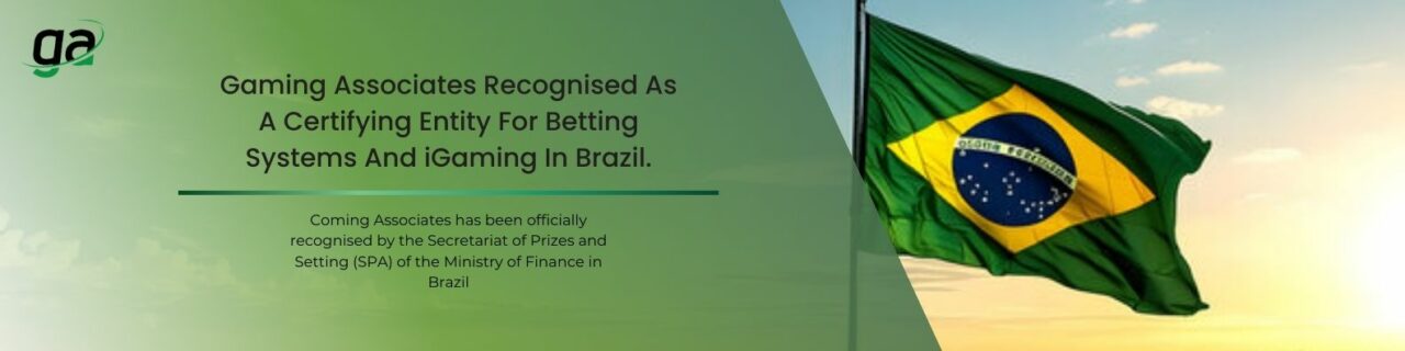 Gaming Associates Recognised A A Certifying Entity For Betting Systems And iGaming In Brazil. - Coming Associates has been officially recognised by the Secretariat of Prizes and Setting (SPA) of the Ministry of Finance in Brazil