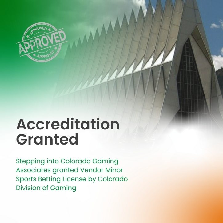 Announcement that Colorado Gaming Associates has been granted a Vendor Minor Sports Betting License by Colorado Division of Gaming