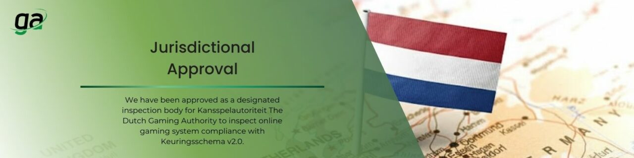 Jurisdictional Approval - We have been approved as a designated inspection body for Kansspelautoriteit The Dutch Gaming Authority to inspect online gaming system compliance with Keuringsschema v2.0.