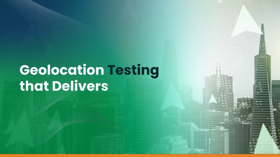 Geolocation Testing that Delivers - iGaming Compliance
