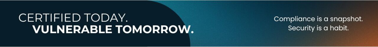 A certificate doesn't age well. Threats evolve daily — your ISMS should too.